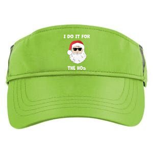 Funny I Do It For The Hos Funny Santa In Dark Sunglasses Gift Adult Drive Performance Visor