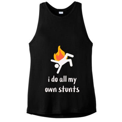 Funny I Do All My Own Stunts Ladies PosiCharge Tri-Blend Wicking Tank