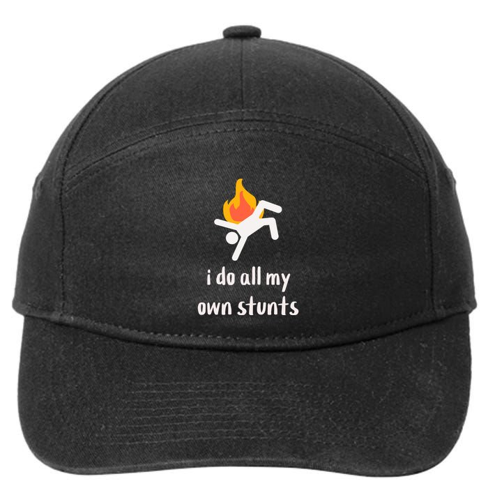 Funny I Do All My Own Stunts 7-Panel Snapback Hat