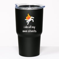 Funny I Do All My Own Stunts Tumbler
