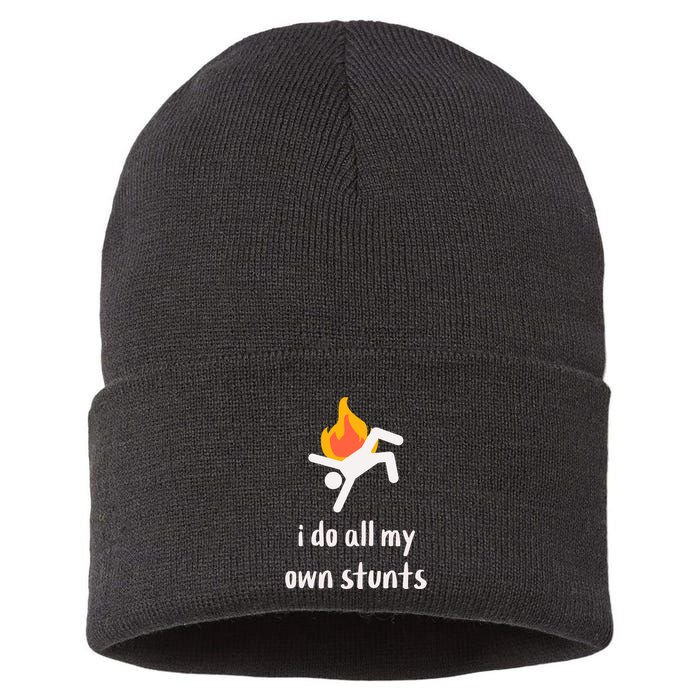 Funny I Do All My Own Stunts Sustainable Knit Beanie