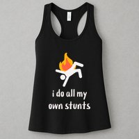 Funny I Do All My Own Stunts Womens Tank Top