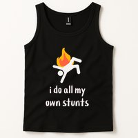Funny I Do All My Own Stunts Tank Top