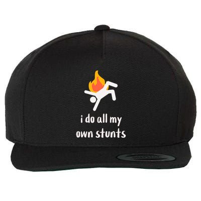 Funny I Do All My Own Stunts Wool Snapback Cap