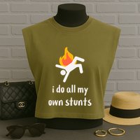 Funny I Do All My Own Stunts Garment-Dyed Women's Muscle Tee