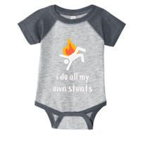 Funny I Do All My Own Stunts Infant Baby Jersey Bodysuit
