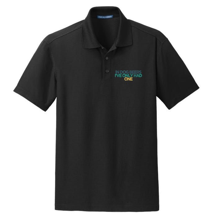 Funny In Dog Beers I've Only Had One Dry Zone Grid Polo