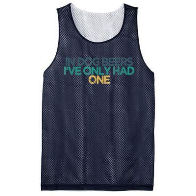 Funny In Dog Beers I've Only Had One Mesh Reversible Basketball Jersey Tank