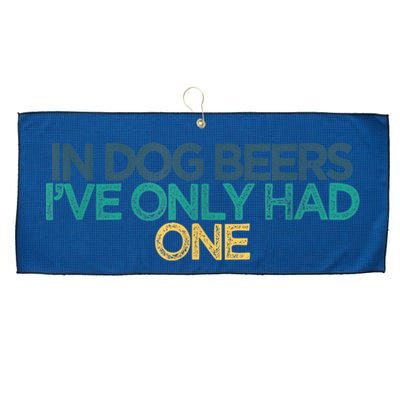 Funny In Dog Beers I've Only Had One Large Microfiber Waffle Golf Towel
