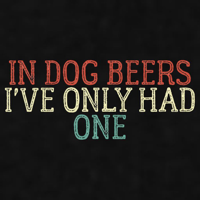 Funny In Dog Beers Ive Only Had One Ladies PosiCharge Tri-Blend Wicking Tank