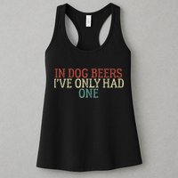 Funny In Dog Beers Ive Only Had One Womens Tank Top