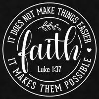 Faith It Does Not Make Things Easier It Makes Them Possible LukeJesus Ladies PosiCharge Tri-Blend Wicking Tank