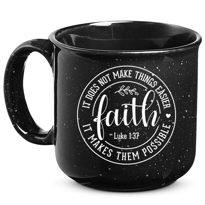 Faith It Does Not Make Things Easier It Makes Them Possible LukeJesus 15oz Campfire Ceramic Mug