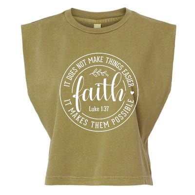 Faith It Does Not Make Things Easier It Makes Them Possible LukeJesus Garment-Dyed Women's Muscle Tee