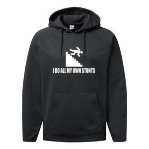 Funny I Do All My Own Stairs Stunts Upside Down Gift Performance Fleece Hoodie