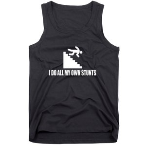 Funny I Do All My Own Stairs Stunts Upside Down Gift Tank Top