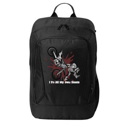 Funny I Do My Own Stunts Cool Motorcycle Gift For Men Women Gift City Backpack