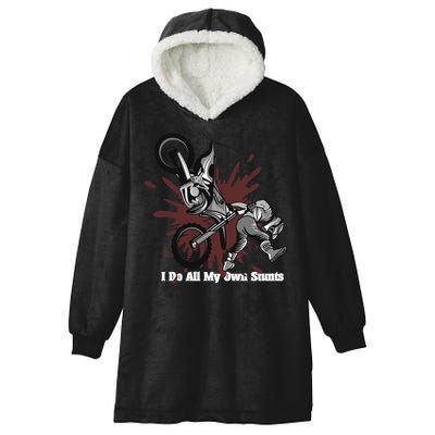 Funny I Do My Own Stunts Cool Motorcycle Gift For Men Women Gift Hooded Wearable Blanket
