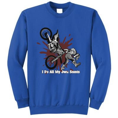 Funny I Do My Own Stunts Cool Motorcycle Gift For Men Women Gift Sweatshirt