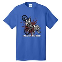 Funny I Do My Own Stunts Cool Motorcycle Gift For Men Women Gift Tall T-Shirt