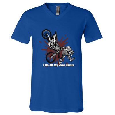 Funny I Do My Own Stunts Cool Motorcycle Gift For Men Women Gift V-Neck T-Shirt