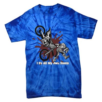 Funny I Do My Own Stunts Cool Motorcycle Gift For Men Women Gift Tie-Dye T-Shirt