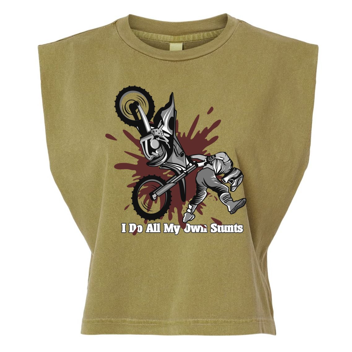 Funny I Do My Own Stunts Cool Motorcycle Gift For Men Women Gift Garment-Dyed Women's Muscle Tee