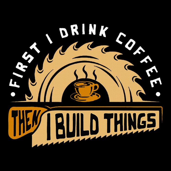 First I Drink Coffee Then I Build Things Woodworking 7-Panel Snapback Hat