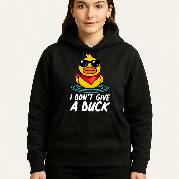 Funny I Dont Give A Duck Hoodie