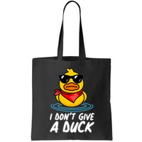 Funny I Dont Give A Duck Bag