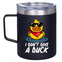 Funny I Dont Give A Duck 12oz Stainless Steel Coffee Mug