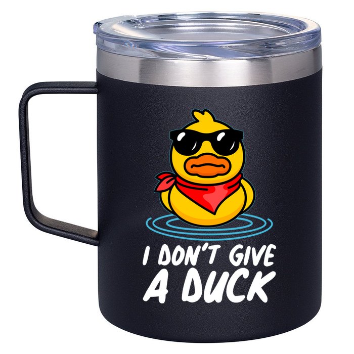Funny I Dont Give A Duck 12oz Stainless Steel Coffee Mug