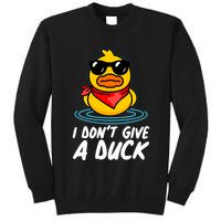 Funny I Dont Give A Duck Tall Sweatshirt