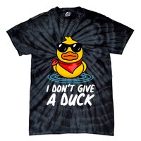 Funny I Dont Give A Duck Tie-Dye T-Shirt