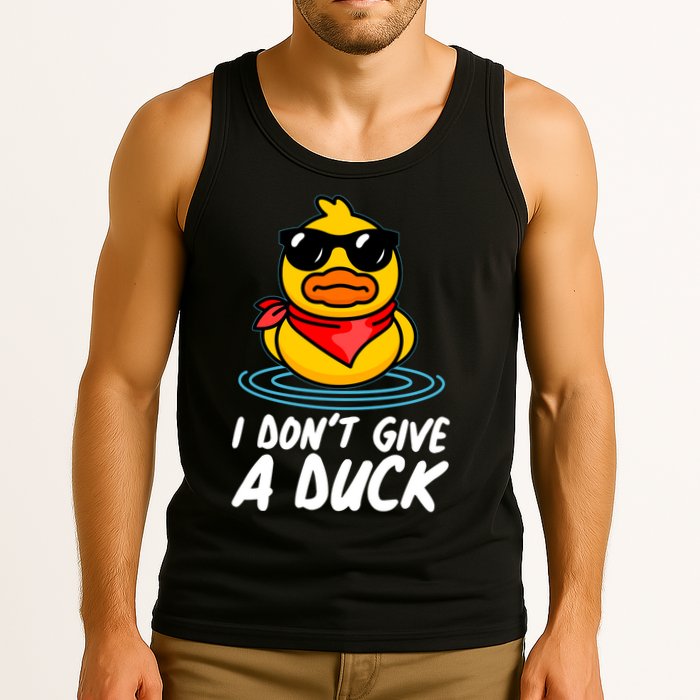 Funny I Dont Give A Duck Tank Top