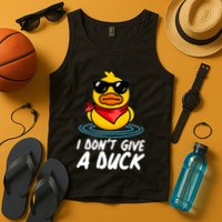Funny I Dont Give A Duck Tank Top