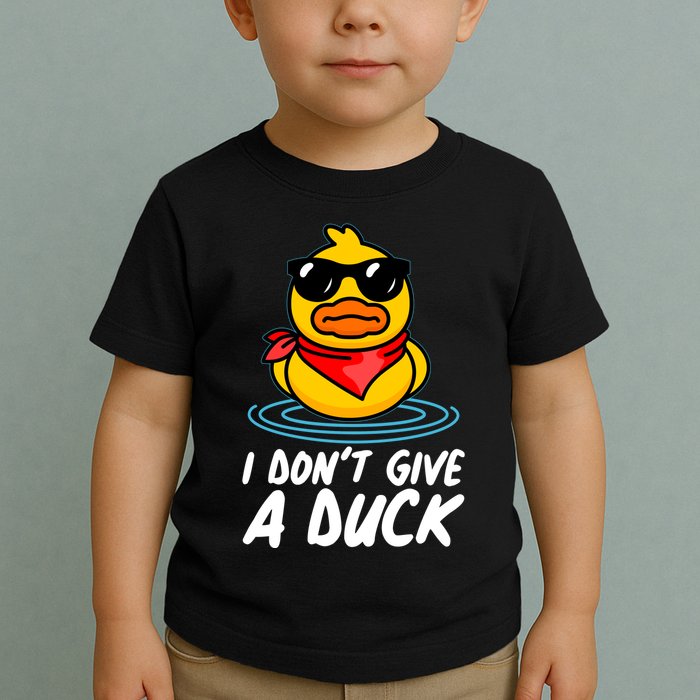 Funny I Dont Give A Duck Toddler T-Shirt
