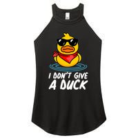 Funny I Dont Give A Duck Women's Perfect Tri Rocker Tank