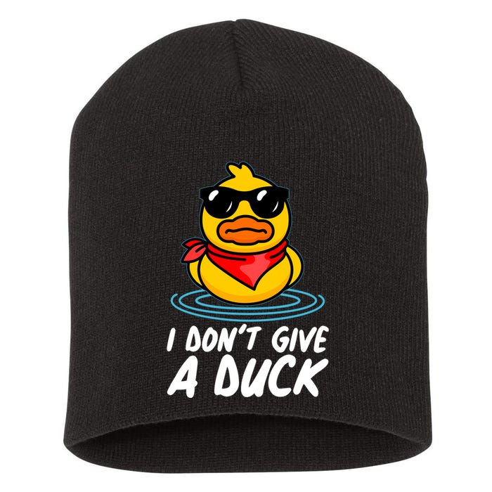 Funny I Dont Give A Duck Short Acrylic Beanie