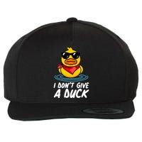 Funny I Dont Give A Duck Wool Snapback Cap
