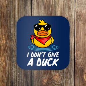 Funny I Dont Give A Duck Coaster