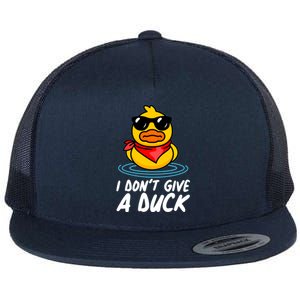 Funny I Dont Give A Duck Flat Bill Trucker Hat