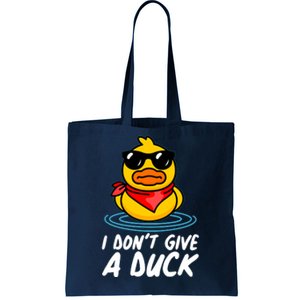 Funny I Dont Give A Duck Tote Bag