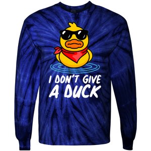 Funny I Dont Give A Duck Tie-Dye Long Sleeve Shirt