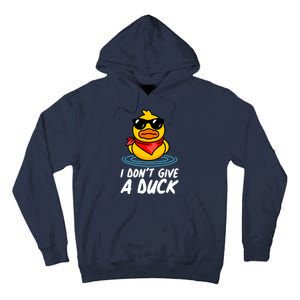 Funny I Dont Give A Duck Tall Hoodie