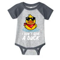 Funny I Dont Give A Duck Infant Baby Jersey Bodysuit