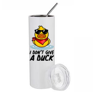 Funny I Dont Give A Duck Stainless Steel Tumbler