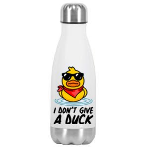 Funny I Dont Give A Duck Stainless Steel Insulated Water Bottle