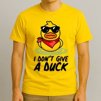 Funny I Dont Give A Duck T-Shirt