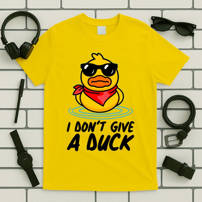 Funny I Dont Give A Duck T-Shirt